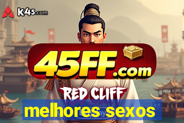 melhores sexos